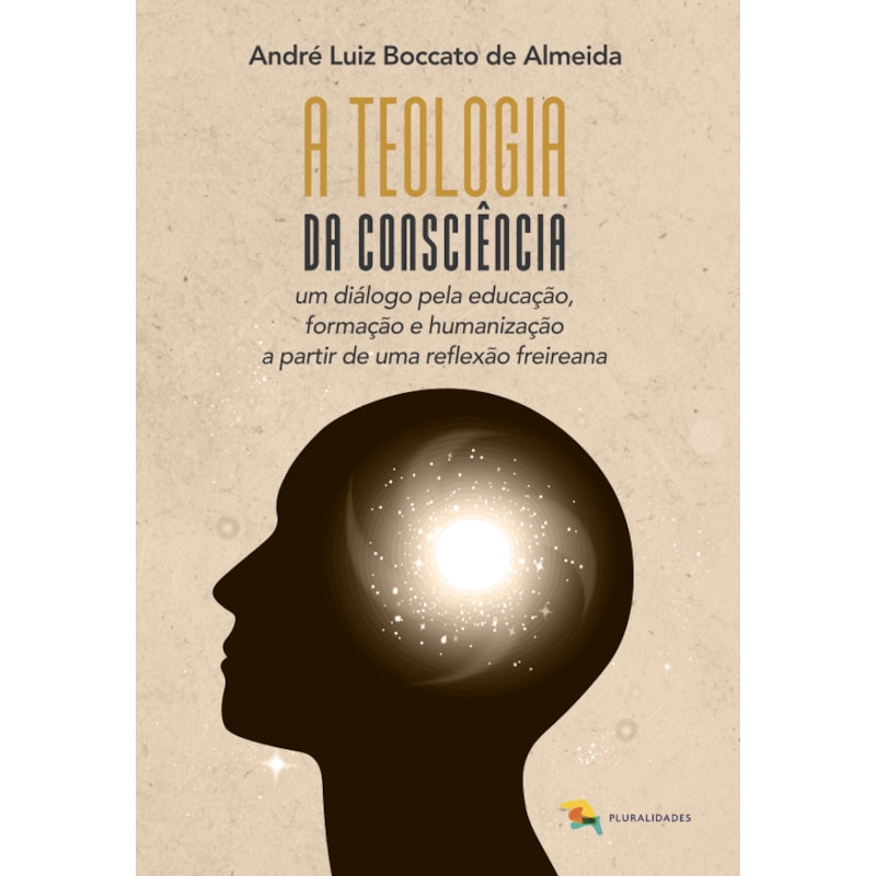 A TEOLOGIA DA CONSCIÊNCIA EM DIÁLOGO