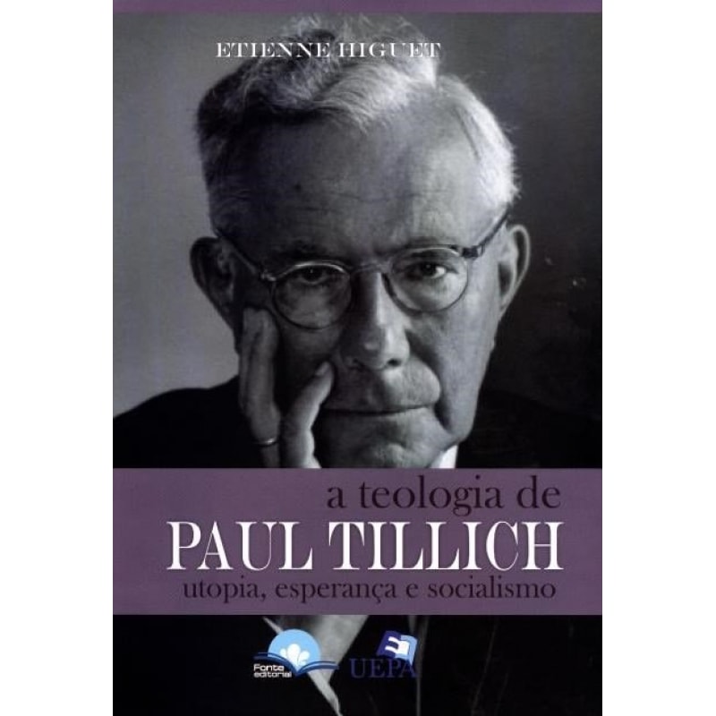 A Teologia de Paul Tillich: utopia, esperança e socialismo