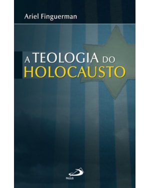 A teologia do Holocausto