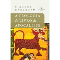 A TEOLOGIA DO LIVRO DE APOCALIPSE