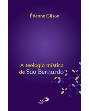 A teologia mística de São Bernardo