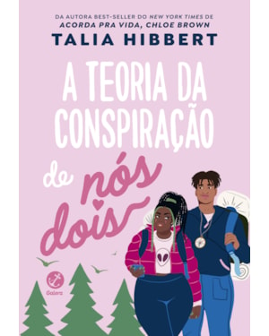A TEORIA DA CONSPIRAÇÃO DE NÓS DOIS