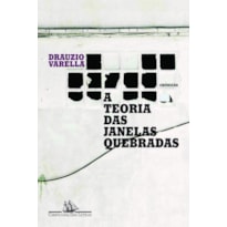 A TEORIA DAS JANELAS QUEBRADAS