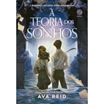 A TEORIA DOS SONHOS (VOL. 2 LIÇÕES SOBRE AFOGAMENTOS)