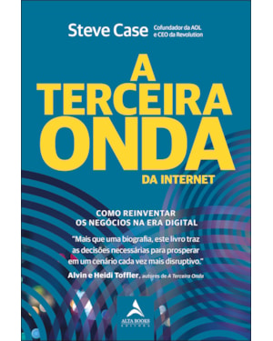 A terceira onda da internet: como reinventar os negócios na era digital