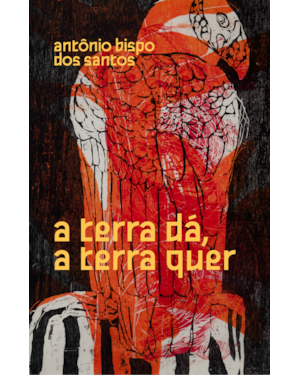 A TERRA DÁ, A TERRA QUER