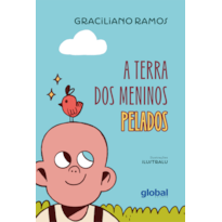 A TERRA DOS MENINOS PELADOS