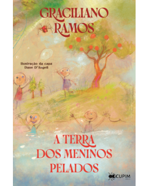 A terra dos meninos pelados