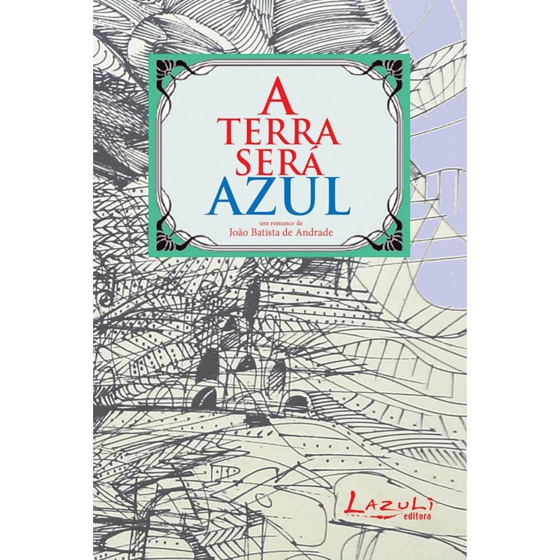 A TERRA SERÁ AZUL