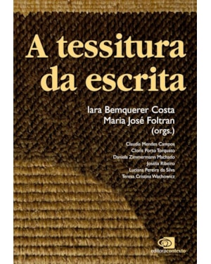 A TESSITURA DA ESCRITA