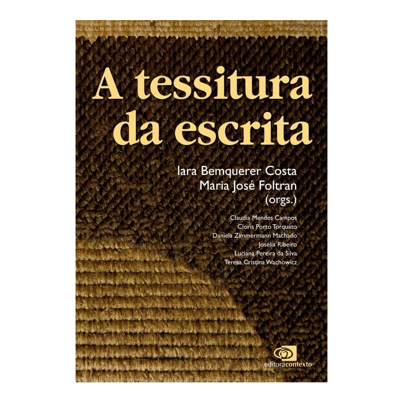 A TESSITURA DA ESCRITA