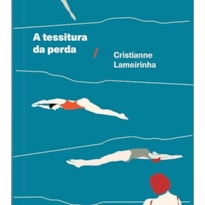 A TESSITURA DA PERDA
