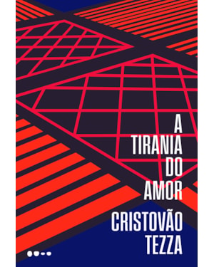 A tirania do amor