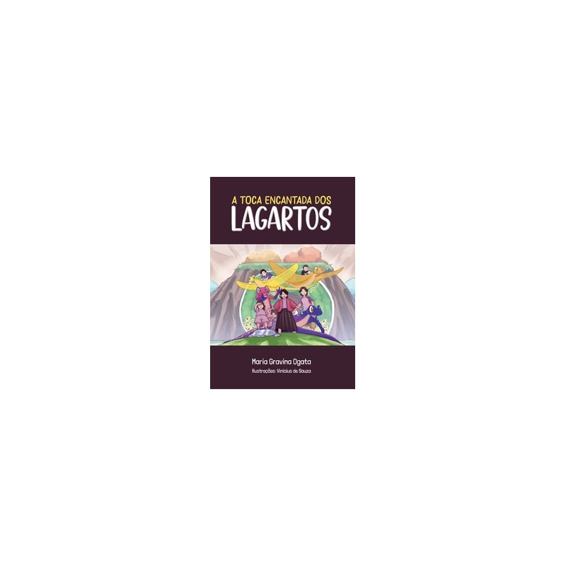 A toca encantada dos lagartos