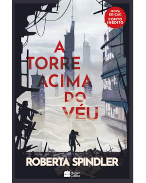 A TORRE ACIMA DO VÉU