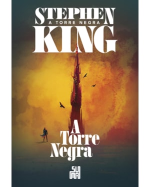 A TORRE NEGRA (NOVA EDIÇÃO): A TORRE NEGRA VOLUME 7