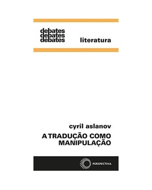 A TRADUÇÃO COMO MANIPULAÇÃO