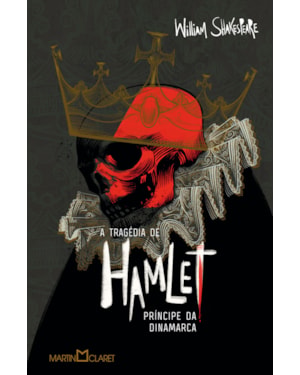 A TRAGÉDIA DE HAMLET, PRÍNCIPE DA DINAMARCA