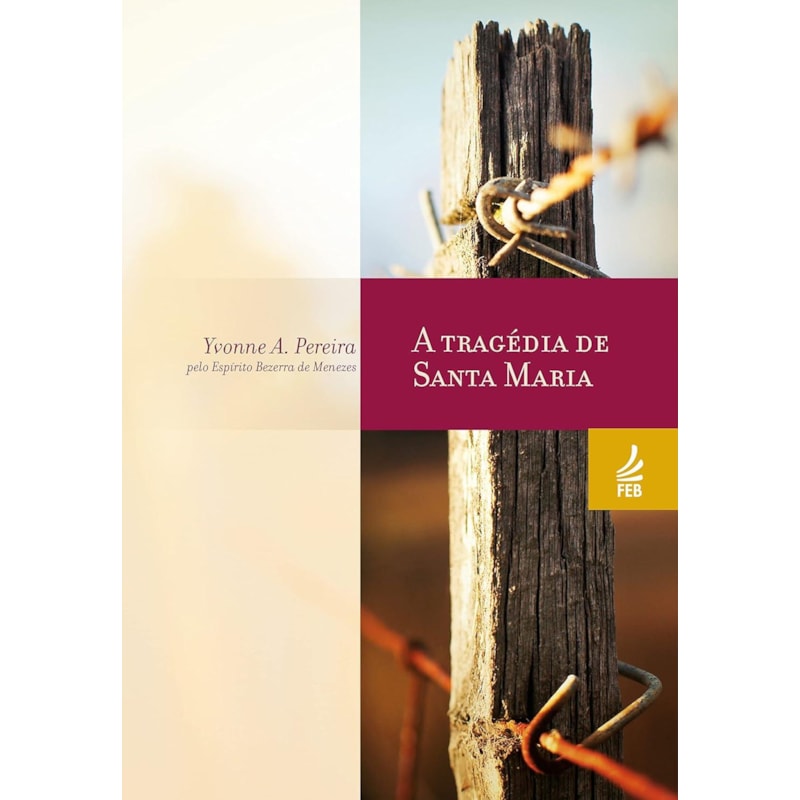 A TRAGÉDIA DE SANTA MARIA