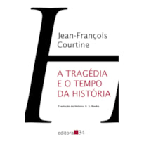 A TRAGÉDIA E O TEMPO DA HISTÓRIA