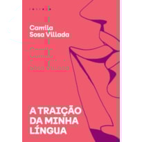 A TRAIÇÃO DA MINHA LÍNGUA