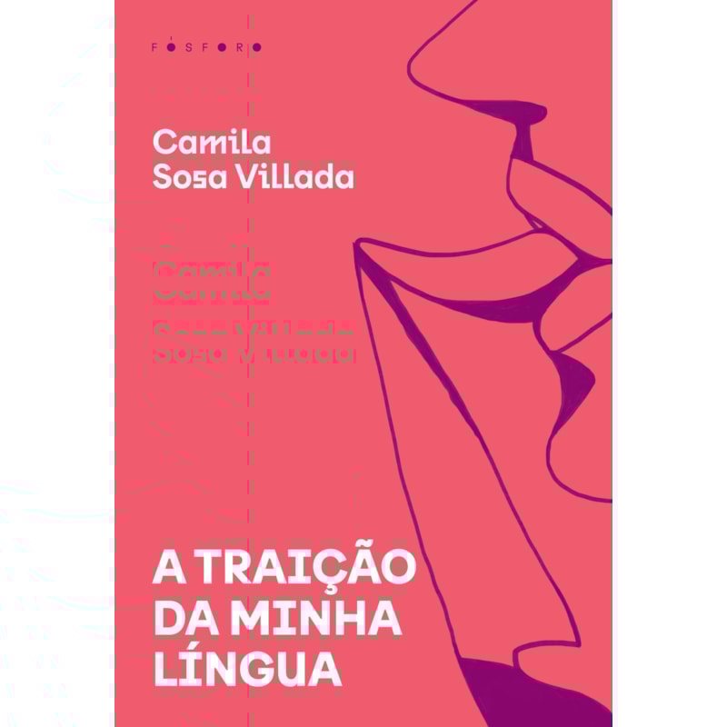 A TRAIÇÃO DA MINHA LÍNGUA