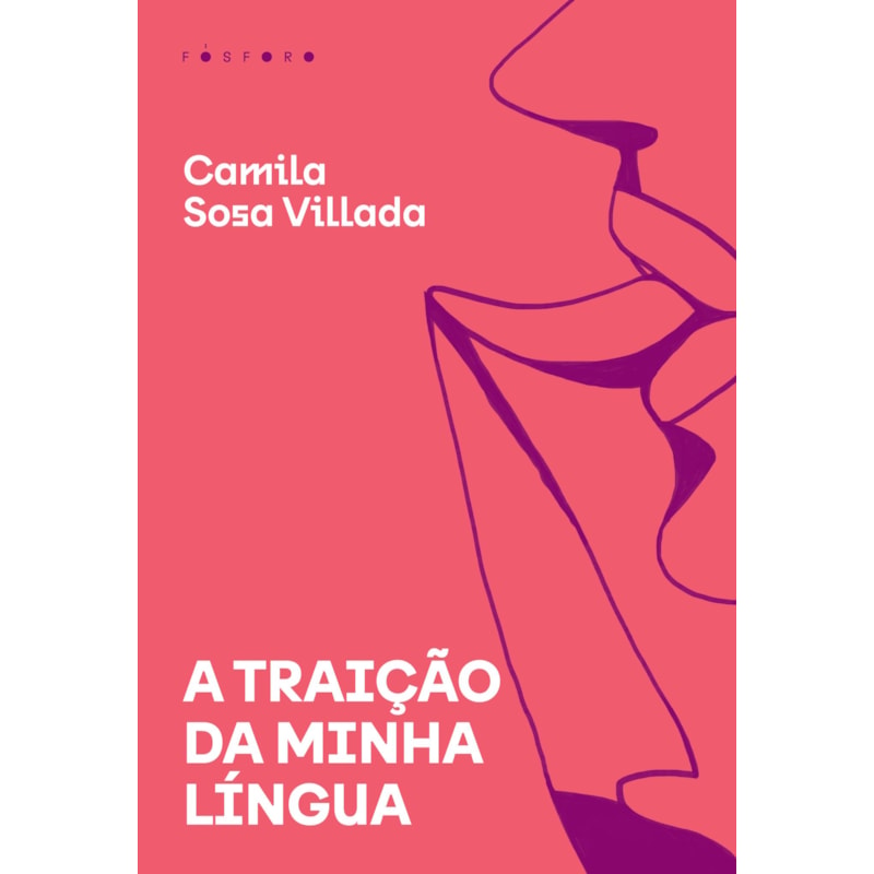 A TRAIÇÃO DA MINHA LÍNGUA