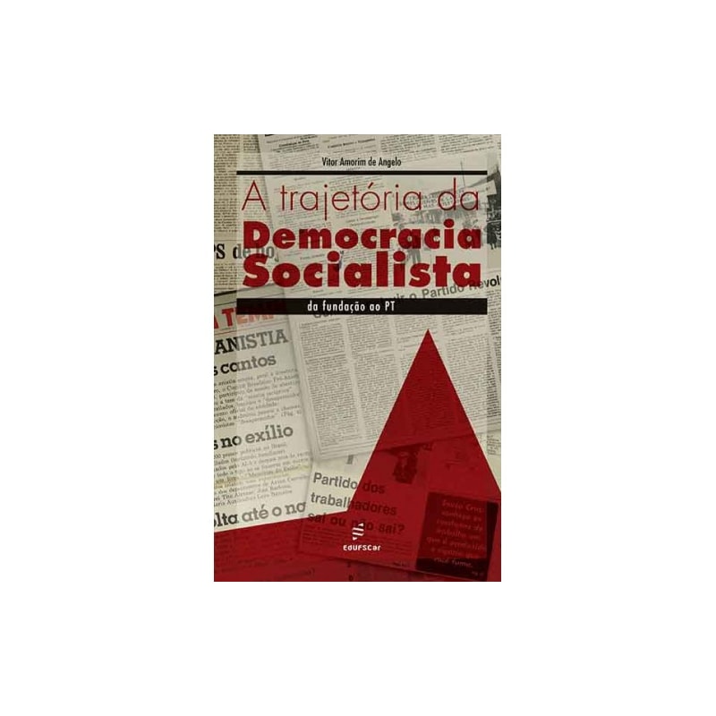 A TRAJETÓRIA DA DEMOCRACIA SOCIALISTA