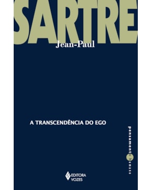 A TRANSCENDÊNCIA DO EGO: ESBOÇO DE UMA DESCRIÇÃO FENOMENOLÓGICA