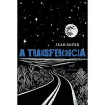 A TRANSFERÊNCIA