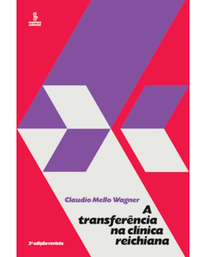 A TRANSFERÊNCIA NA CLÍNICA REICHIANA
