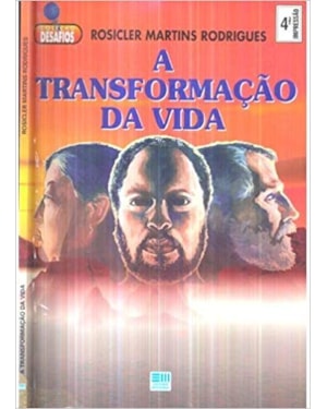 A TRANSFORMACAO DA VIDA