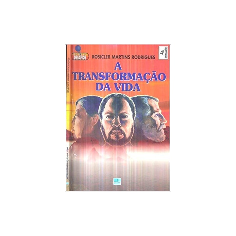 A TRANSFORMACAO DA VIDA