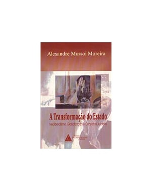 A TRANSFORMAÇÃO DO ESTADO