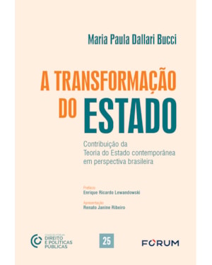 A transformação do Estado: contribuição da teoria do Estado contemporânea em perspectiva brasileira