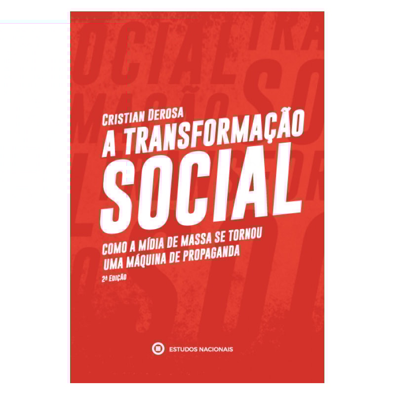 A TRANSFORMAÇÃO SOCIAL