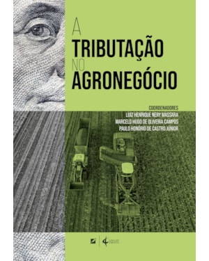 A tributação no agronegócio