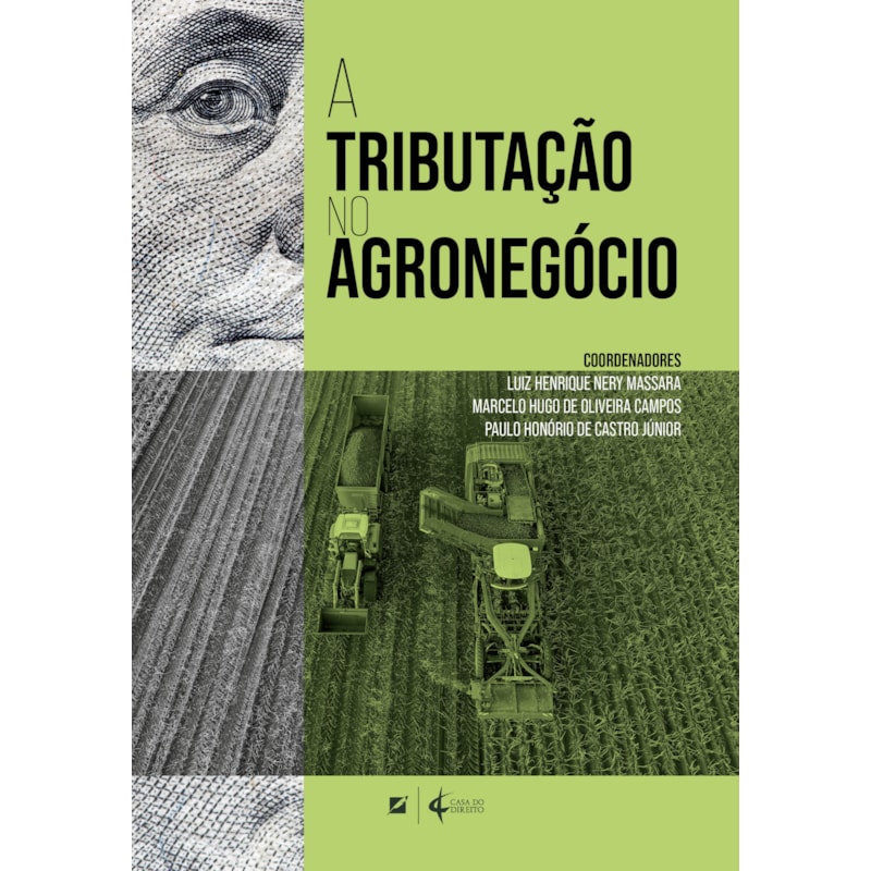 A TRIBUTAÇÃO NO AGRONEGÓCIO