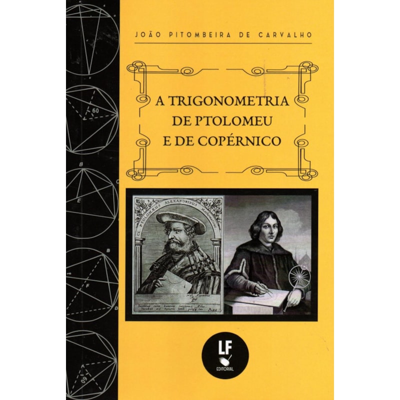 A TRIGONOMETRIA DE PTOLOMEU E DE COPÉRNICO