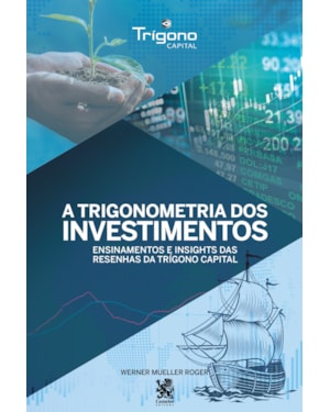 A TRIGONOMETRIA DOS INVESTIMENTOS