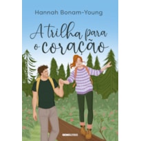 A TRILHA PARA O CORAÇÃO