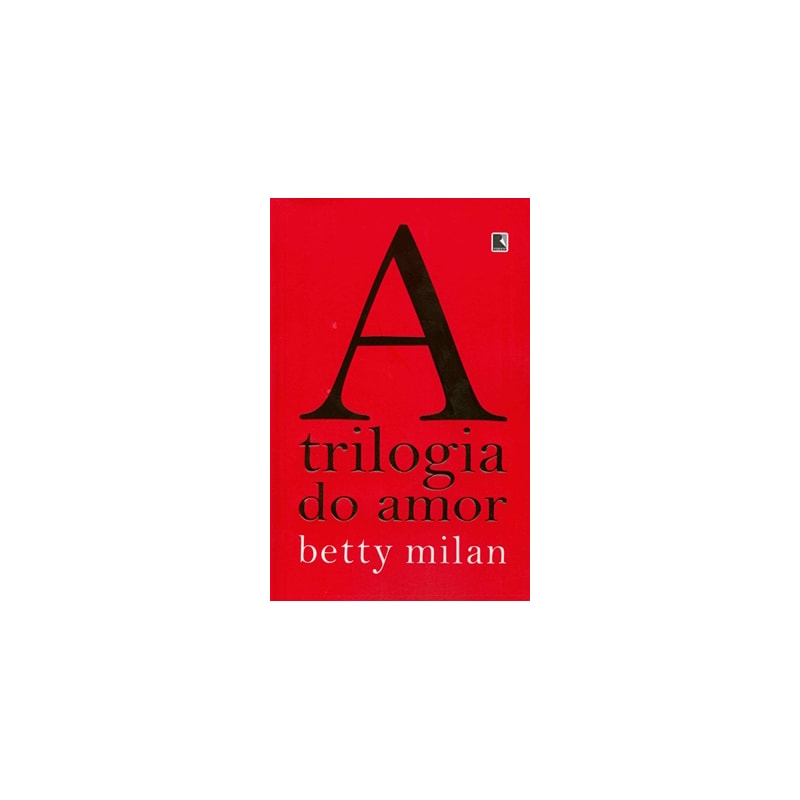 A TRILOGIA DO AMOR