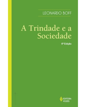 A TRINDADE E A SOCIEDADE
