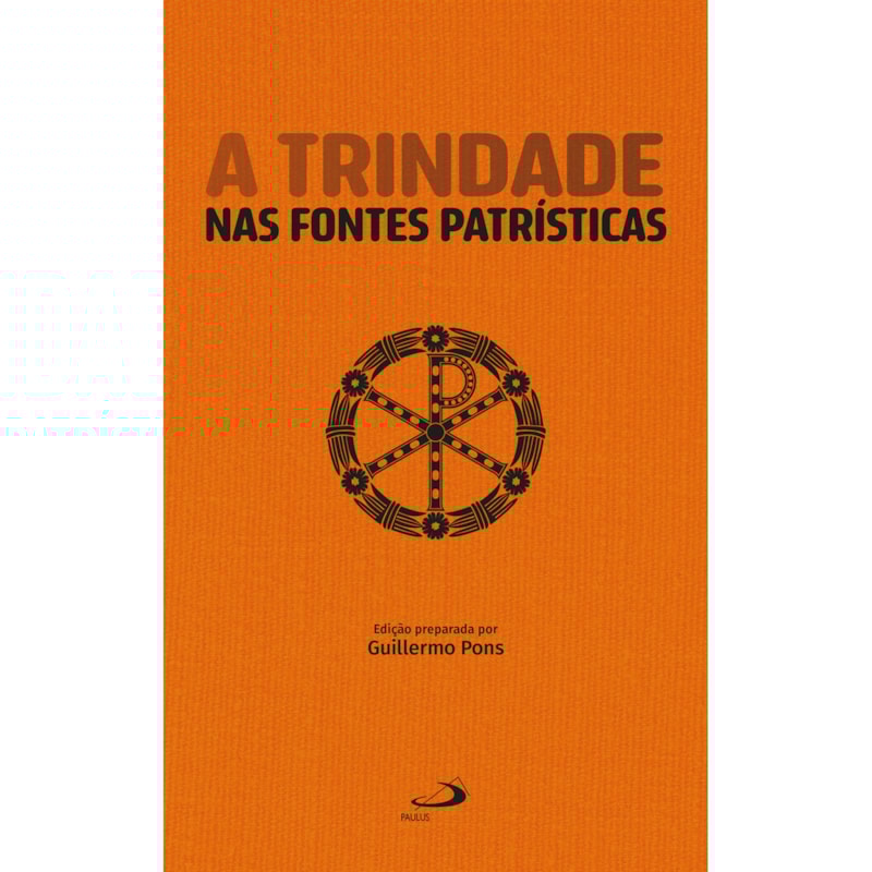A TRINDADE NAS FONTES PATRÍSTICAS