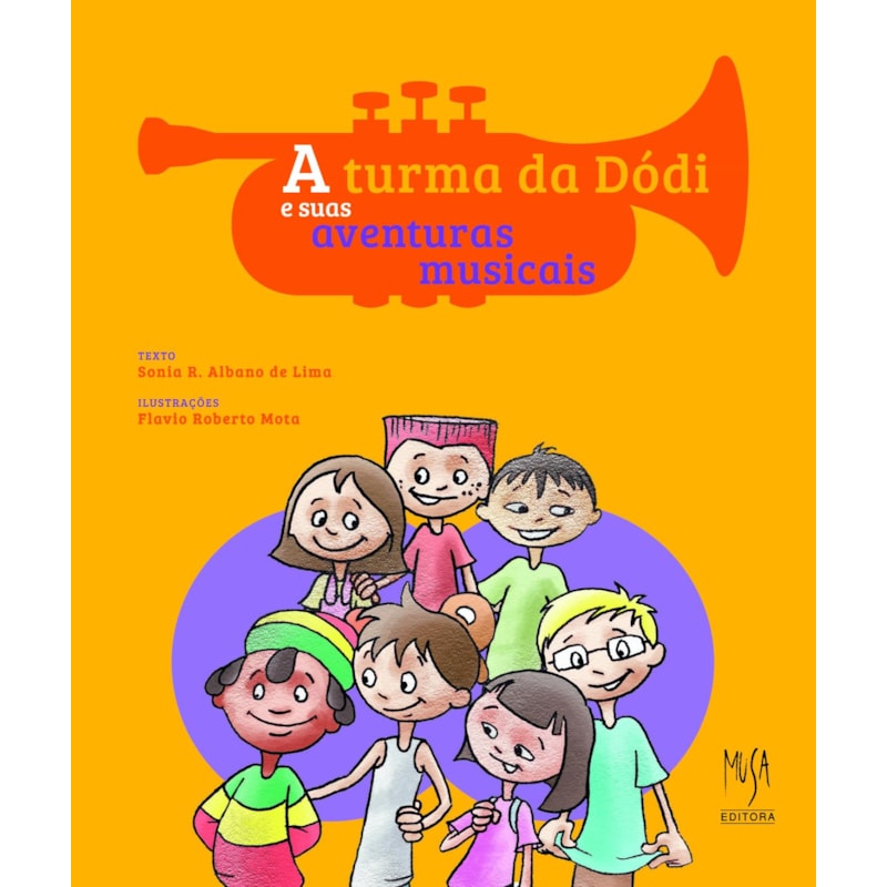 A TURMA DA DODI E SUAS AVENTURAS MUSICAIS