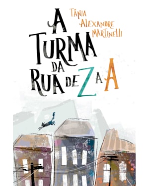 A TURMA DA RUA DE Z A A