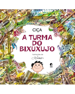 A TURMA DO BIXUXUJO