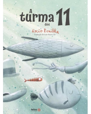 A TURMA DOS 11