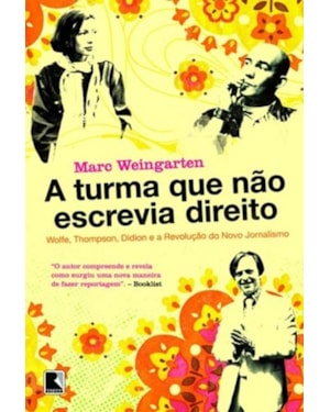 A TURMA QUE NÃO ESCREVIA DIREITO