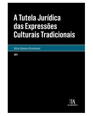 A tutela jurídica das expressões culturais tradicionais